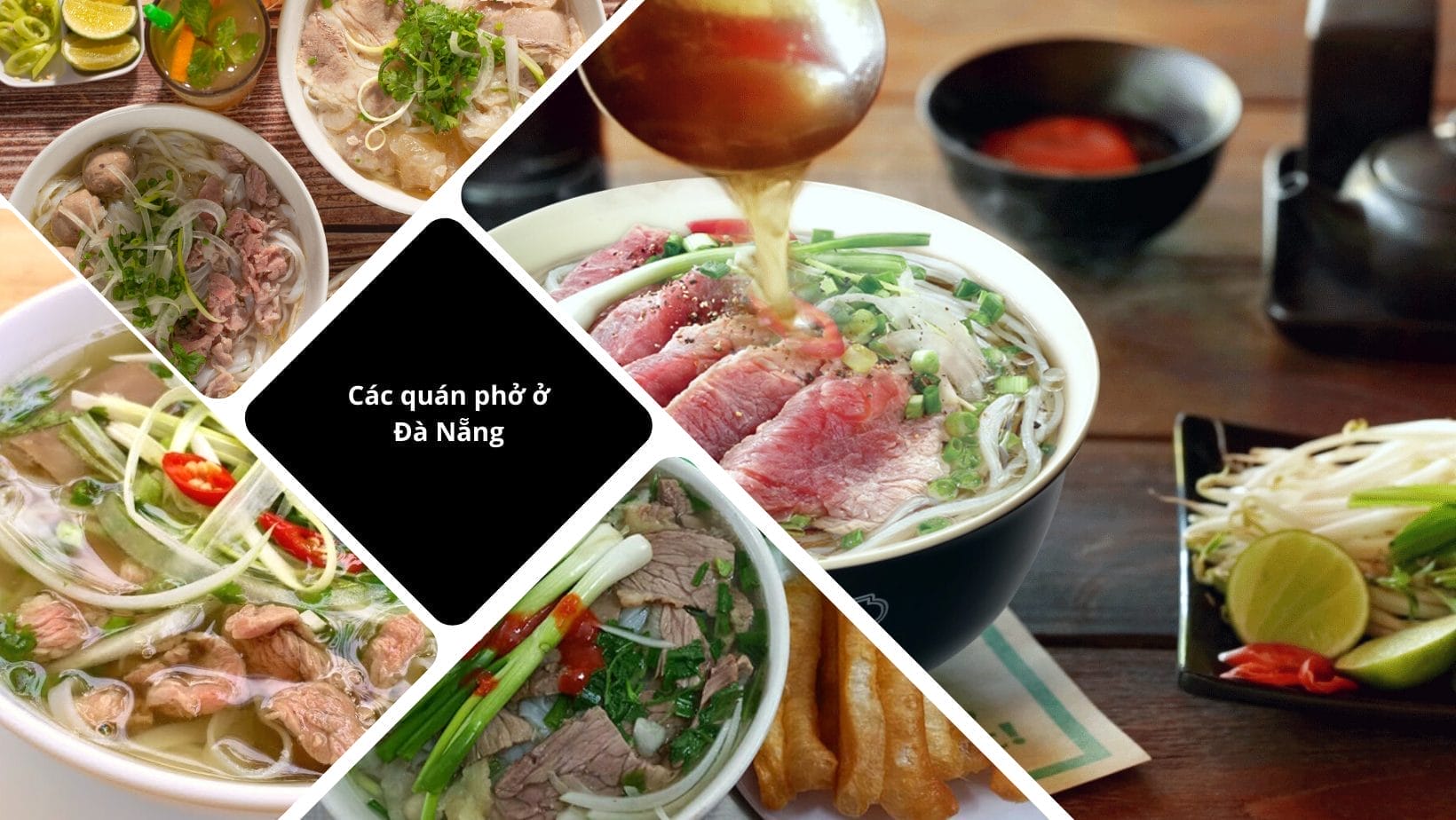 Top 16 quán phở Đà Nẵng ngon nhất định phải thử