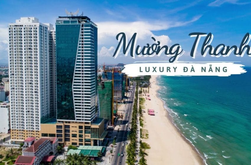 Review khách sạn Mường Thanh Luxury Đà Nẵng