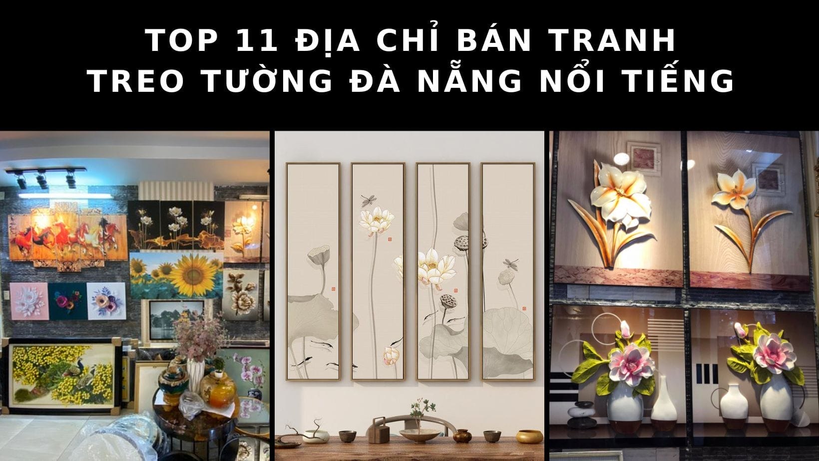 Bỏ túi ngay top 11 địa chỉ bán tranh treo tường đà nẵng đẹp nhất