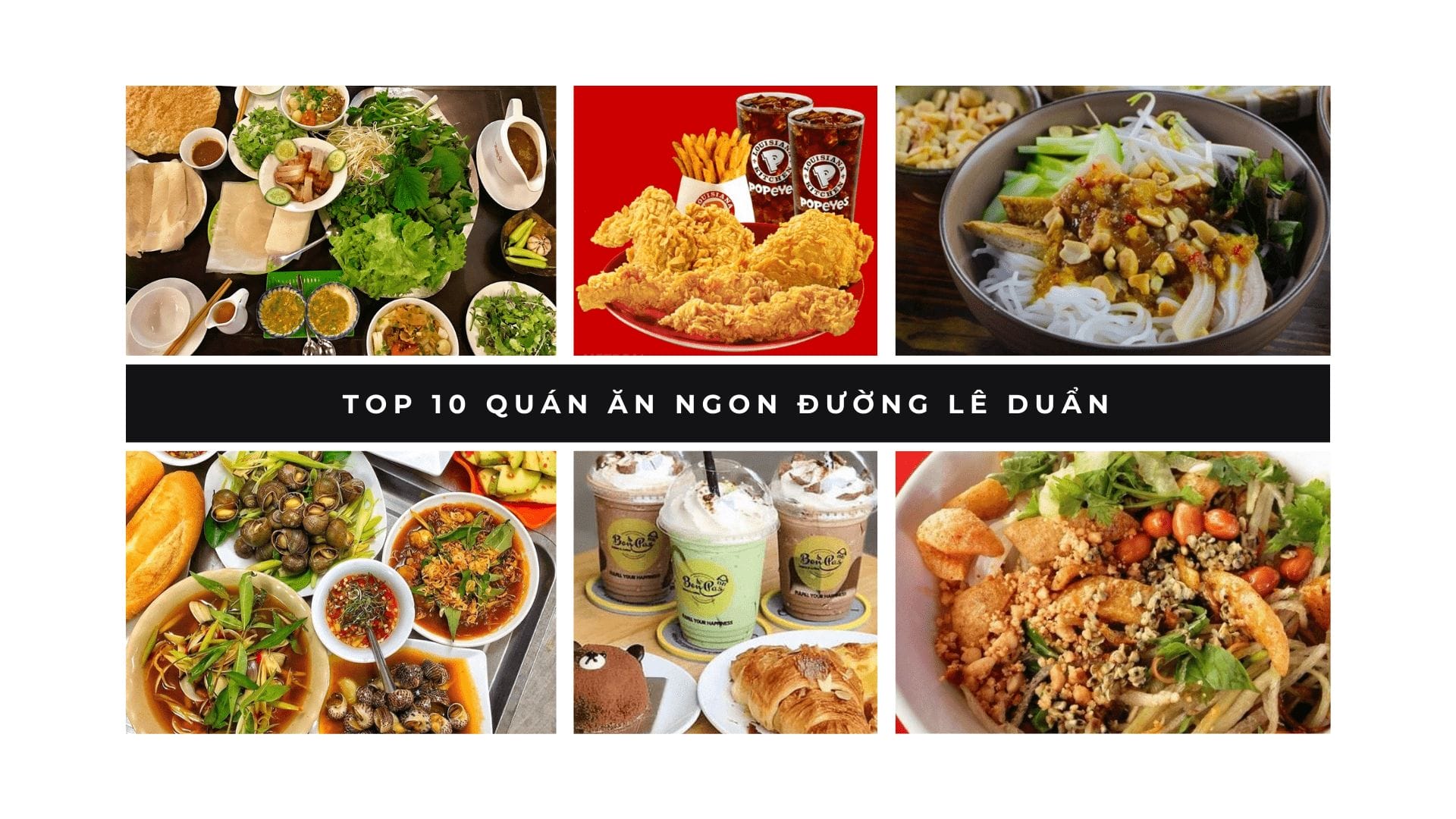 Top 10 quán ăn ngon đường Lê Duẩn mà bạn nên biết