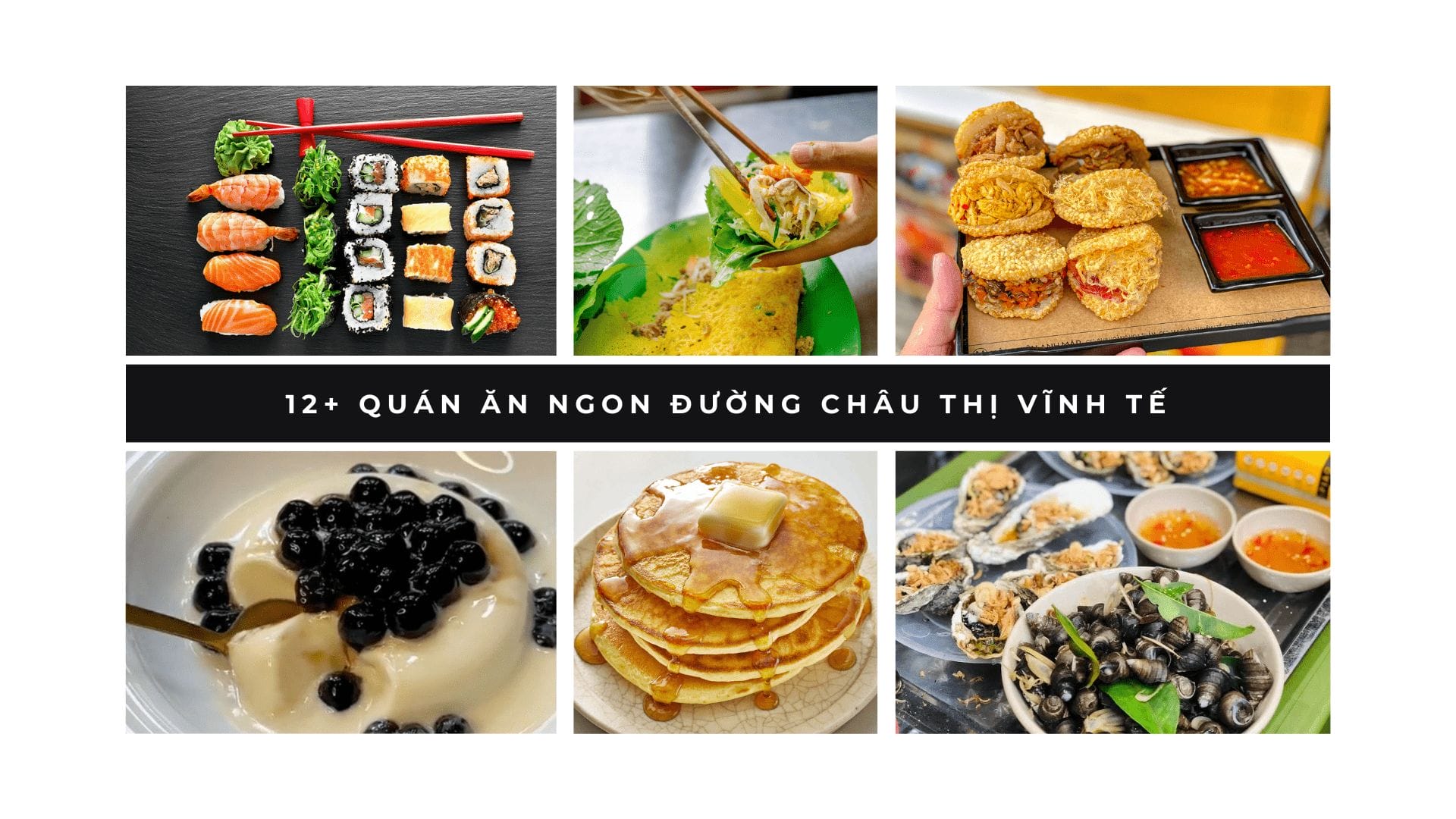 Top 9 quán ăn ngon đường Ông Ích Khiêm bạn nhất định phải thử!