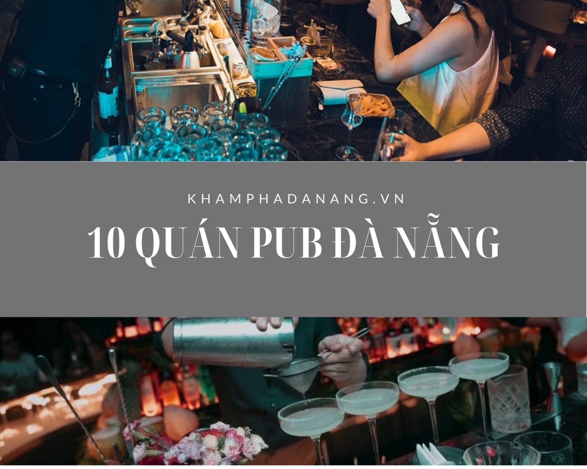 10 Quán Pub Đà Nẵng đáng trải nghiệm nhất