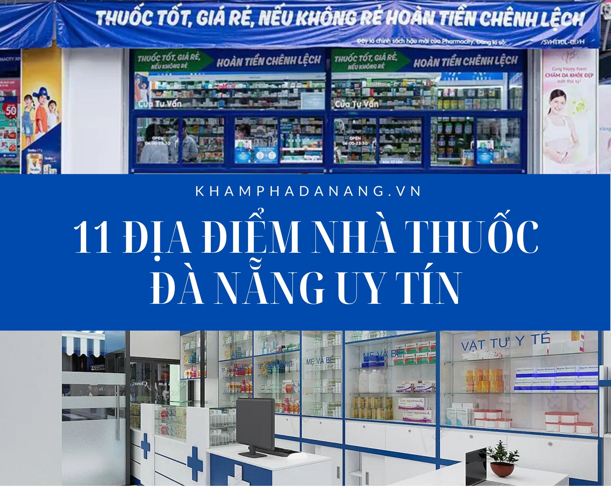 11 địa điểm nhà thuốc Đà Nẵng uy tín