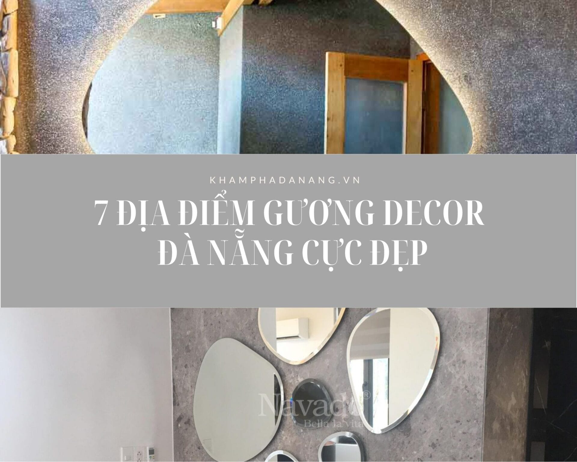 7 địa điểm gương decor Đà Nẵng cực đẹp