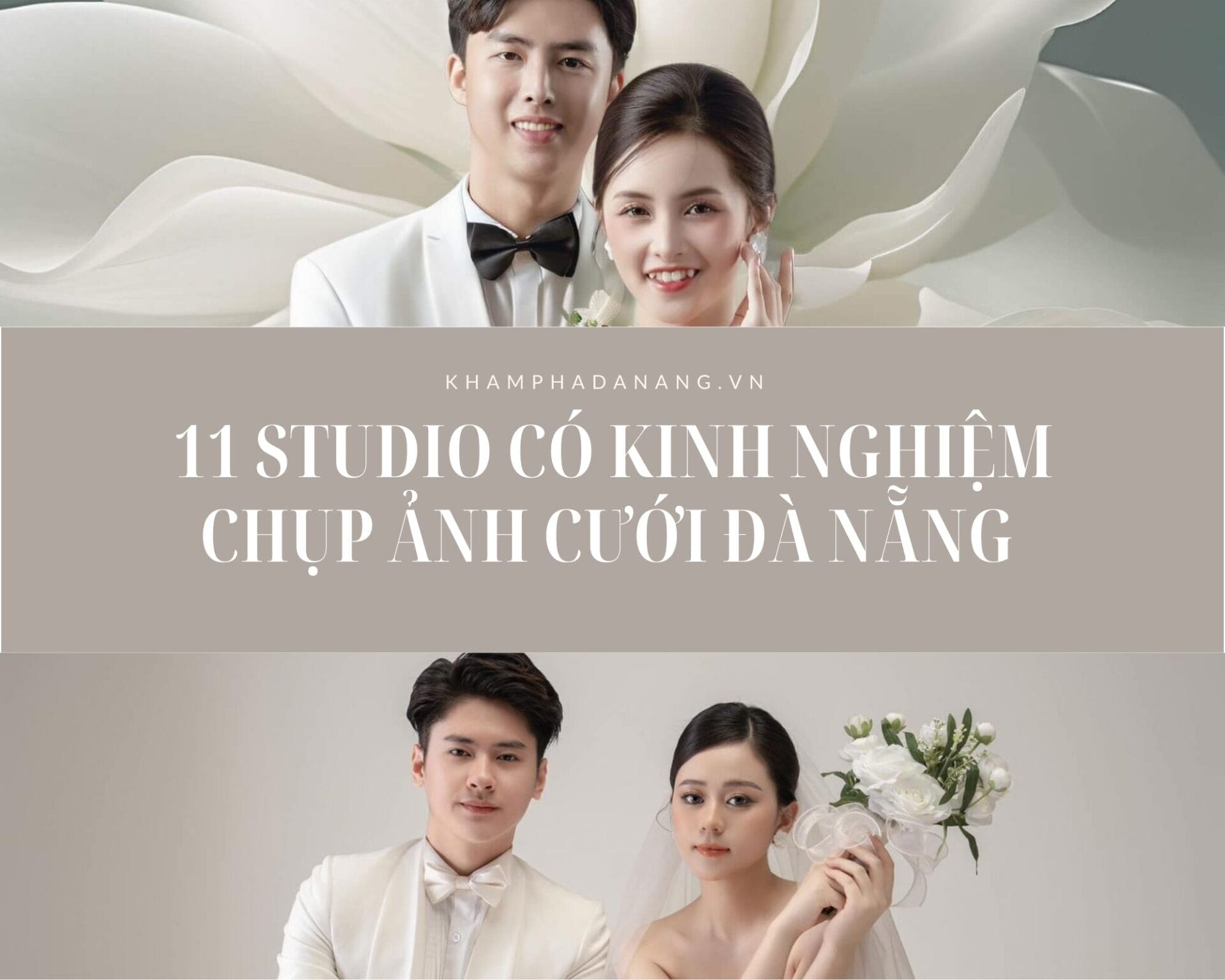 11 studio có kinh nghiệm chụp ảnh cưới Đà Nẵng