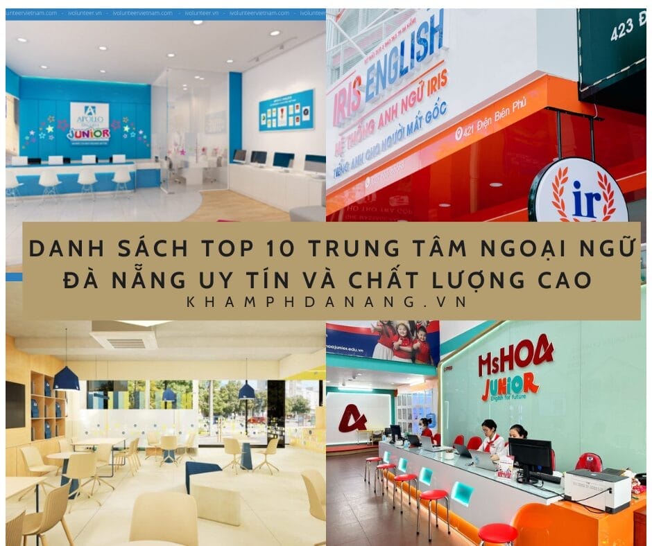 DANH SÁCH TOP 10 TRUNG TÂM NGOẠI NGỮ ĐÀ NẴNG UY TÍN VÀ CHẤT LƯỢNG CAO