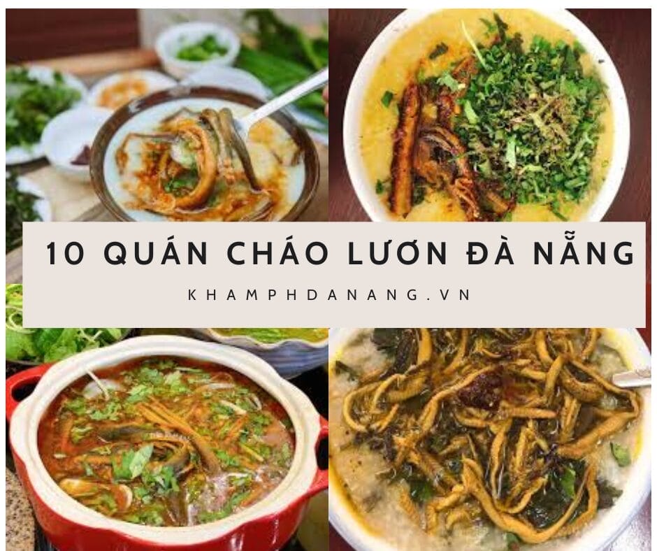 Top 10 quán cháo lươn Đà Nẵng thơm ngon