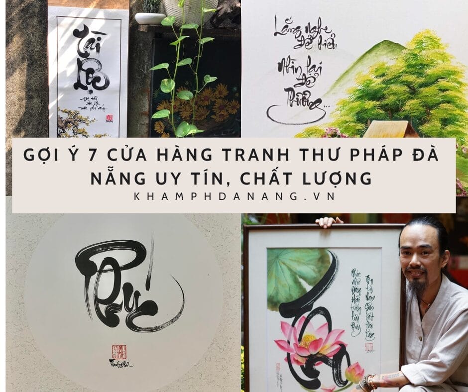 Gợi ý 7 cửa hàng tranh thư pháp Đà Nẵng uy tín, chất lượng