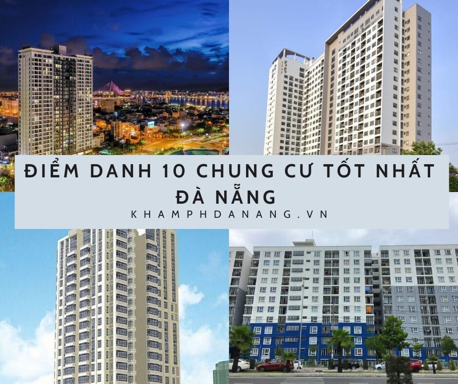 ĐIỂM DANH 10 CHUNG CƯ TỐT NHẤT ĐÀ NẴNG