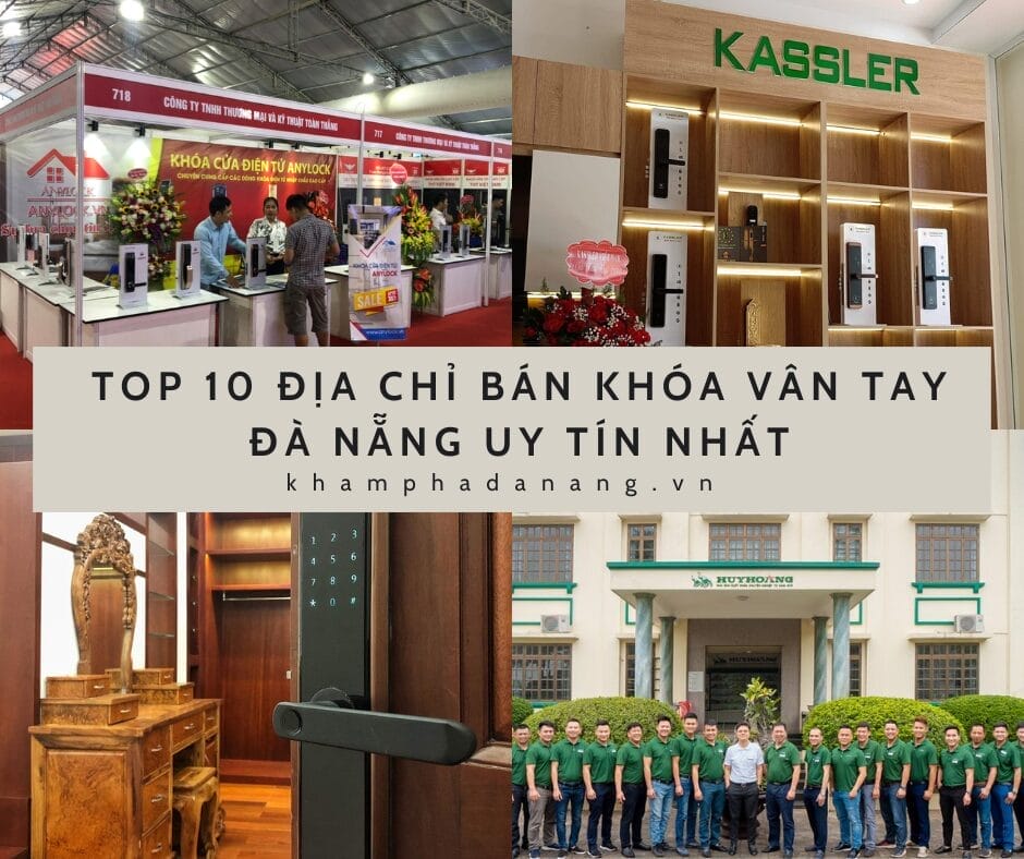 Top 10 địa chỉ bán khóa vân tay Đà Nẵng uy tín nhất