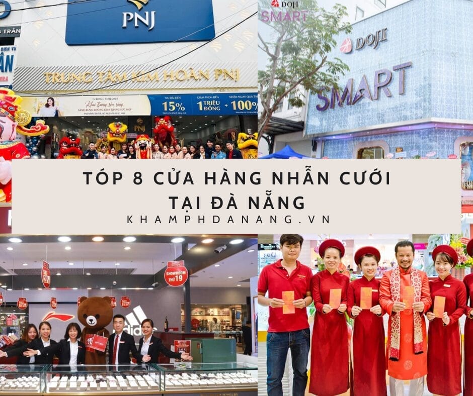 Top 8 cửa hàng nhẫn cưới tại Đà Nẵng