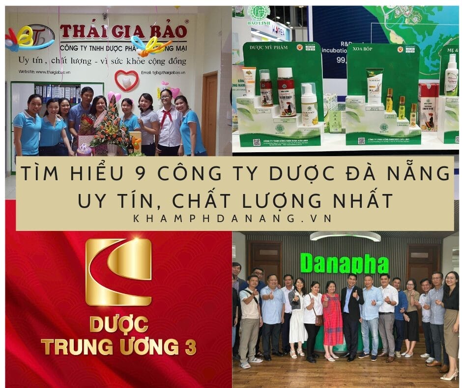 Tìm hiểu 9 công ty dược Đà Nẵng uy tín, chất lượng nhất