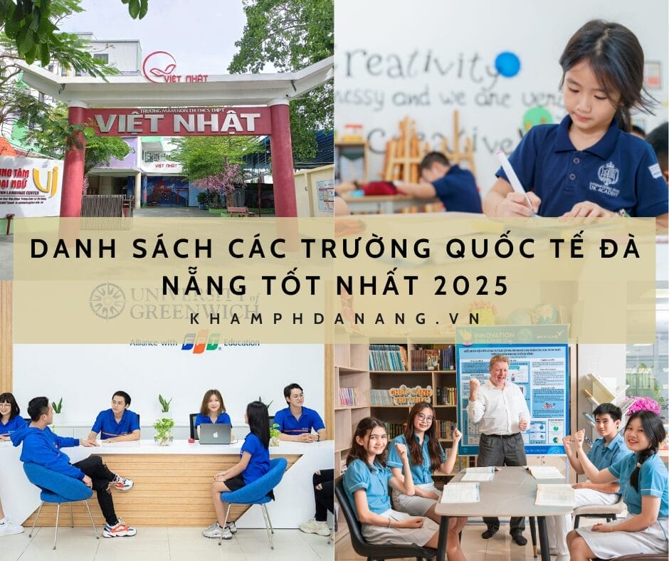 DANH SÁCH CÁC TRƯỜNG QUỐC TẾ ĐÀ NẴNG TỐT NHẤT 2025