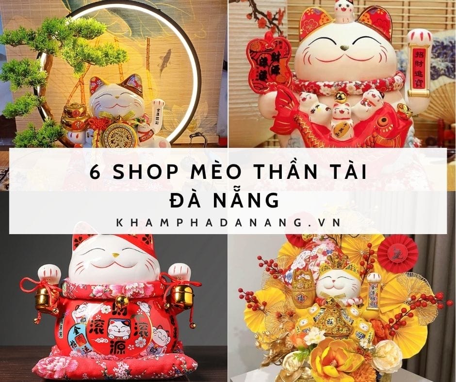 Bật mí 6 shop mèo thần tài Đà Nẵng – Chuẩn phong thủy