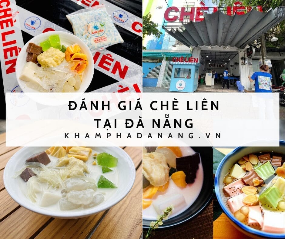 Đánh Giá Quán Chè Liên – 175 Hải Phòng, Tam Thuận, Thanh Khê, Đà Nẵng