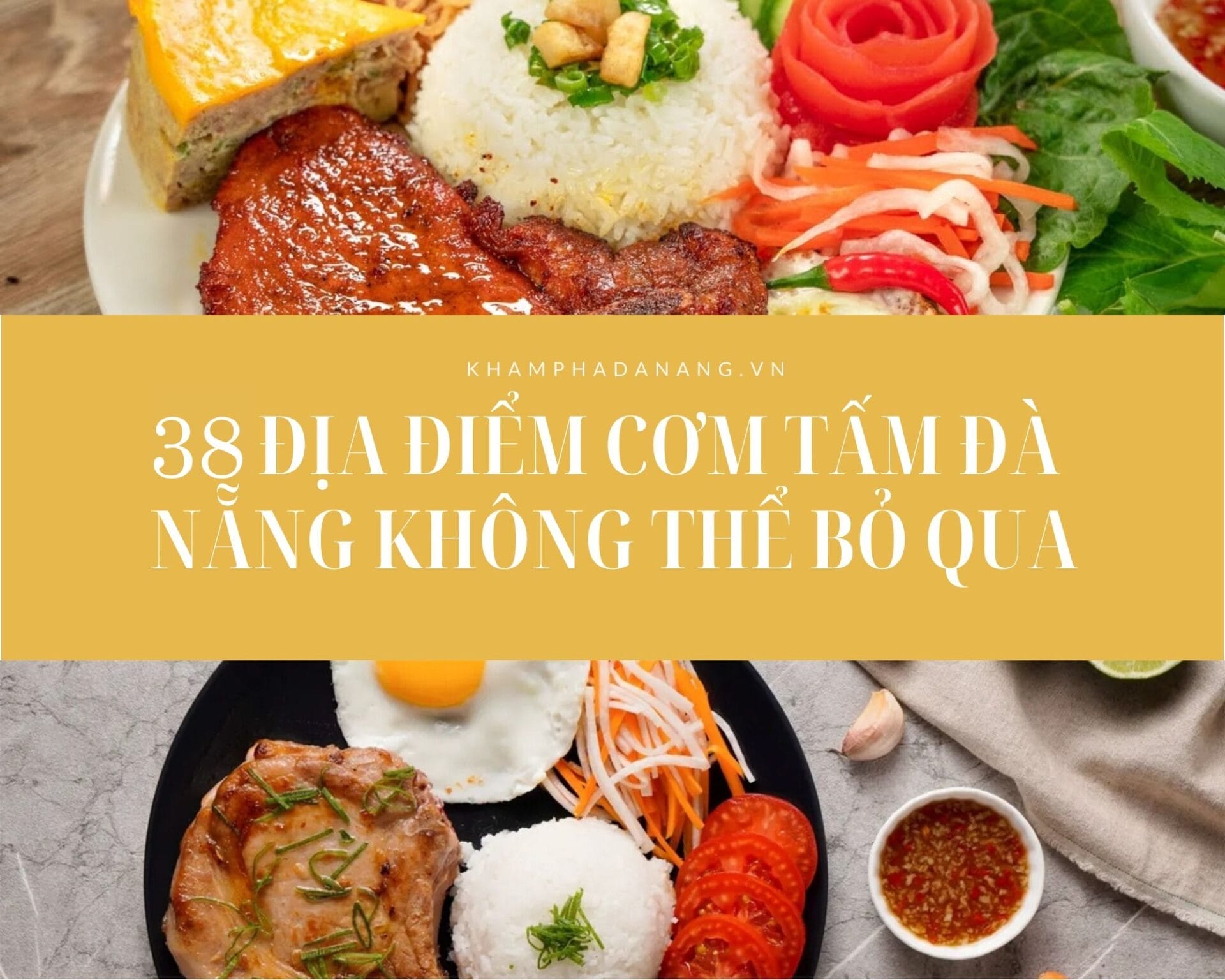 38 địa điểm cơm tấm Đà Nẵng không thể bỏ qua