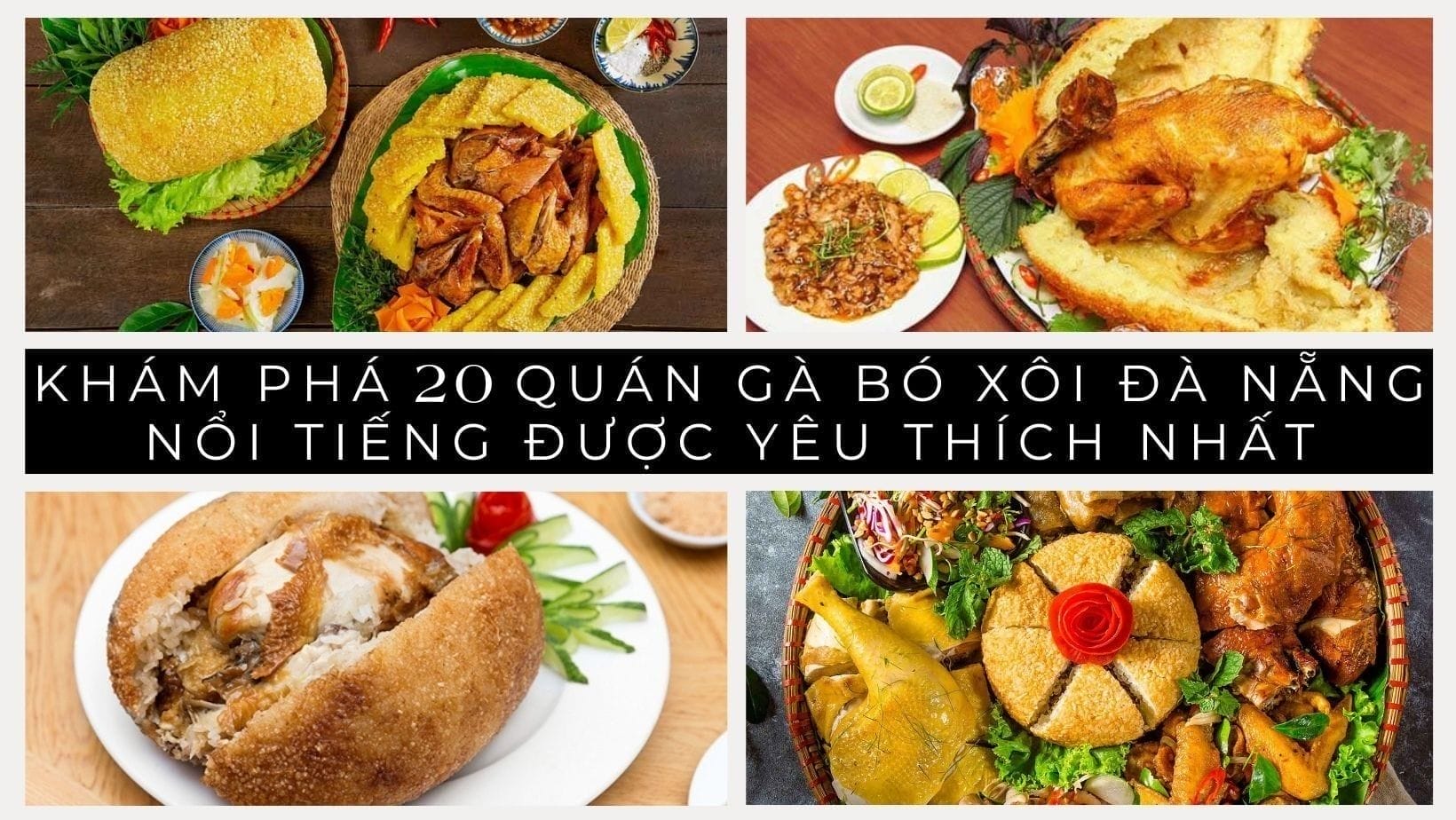 Gà bó xôi đà nẵng: Top 20 địa chỉ gà bó xôi được yêu thích nhất