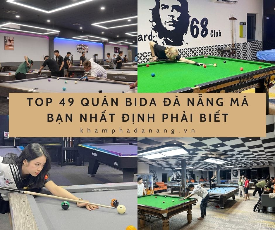 Top 49 quán Bida Đà Nẵng mà bạn nhất định phải biết