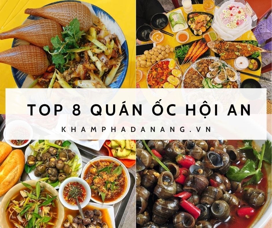 Bật mí 8 Quán ốc Hội An – Ai cũng phải biết 