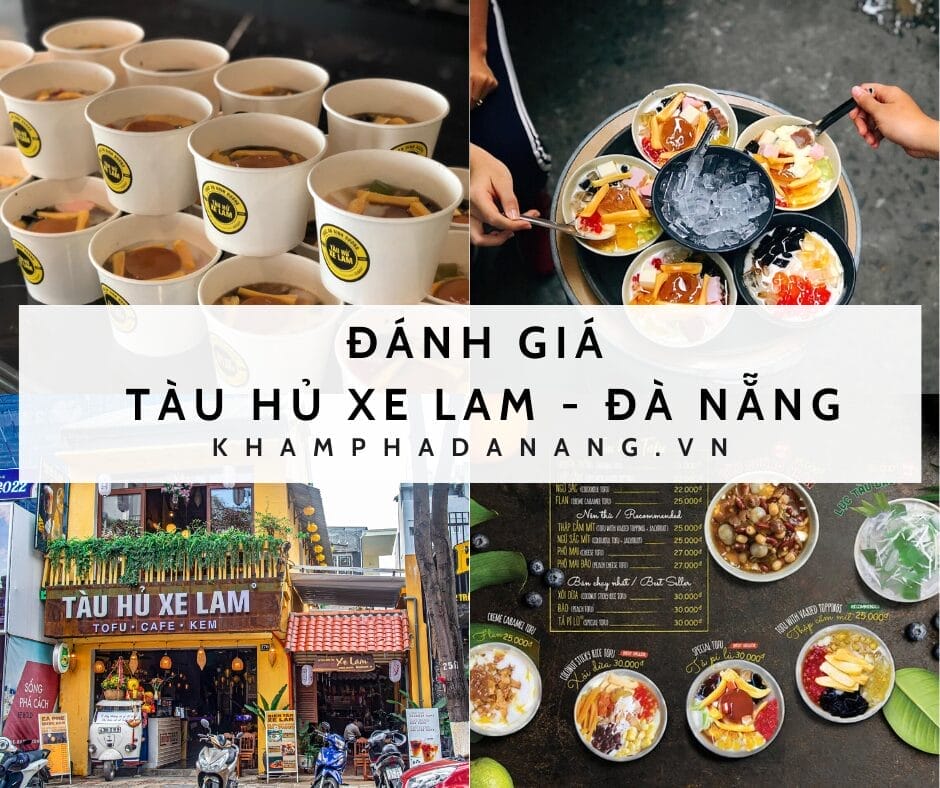 Đánh Giá Tàu Hủ Xe Lam Đà Nẵng – 176 Trần Phú, Hải Châu, Đà Nẵng