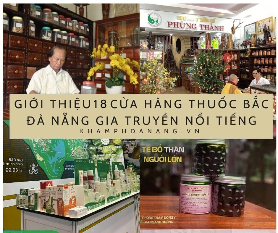 Giới thiệu 18 cửa hàng thuốc bắc Đà Nẵng gia truyền nổi tiếng