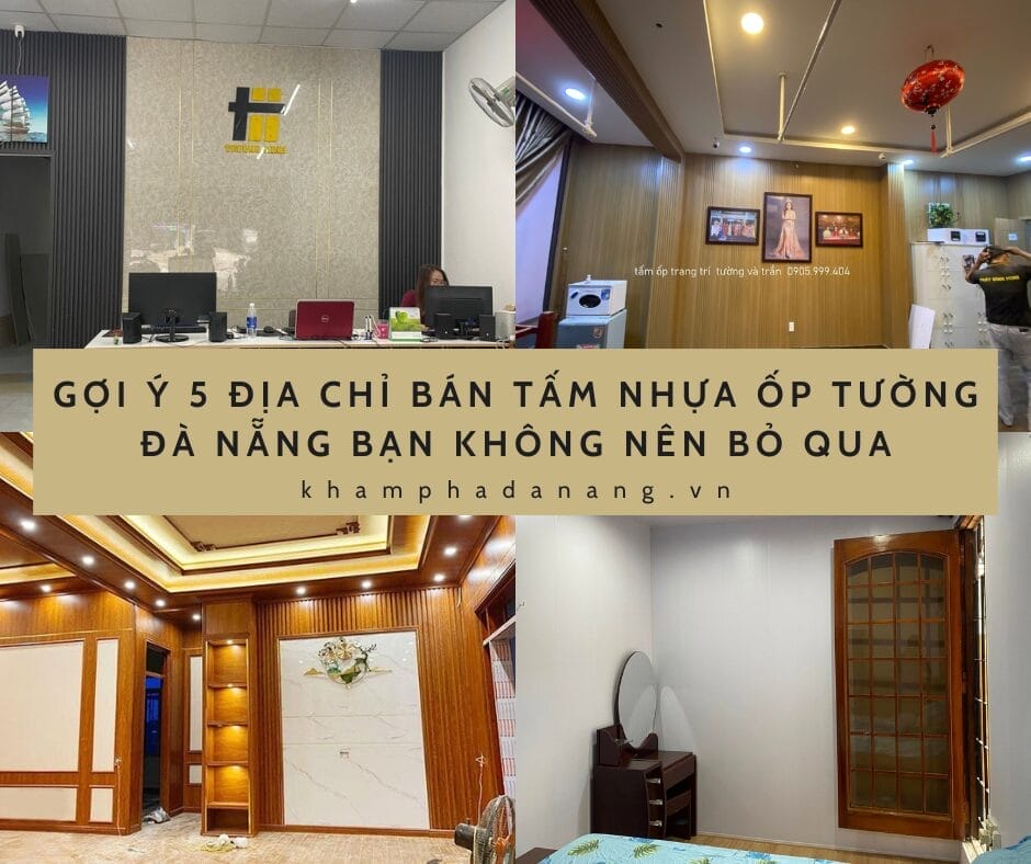 Top 5 đơn vị cung cấp trần nhựa Đà Nẵng đáng tin cậy