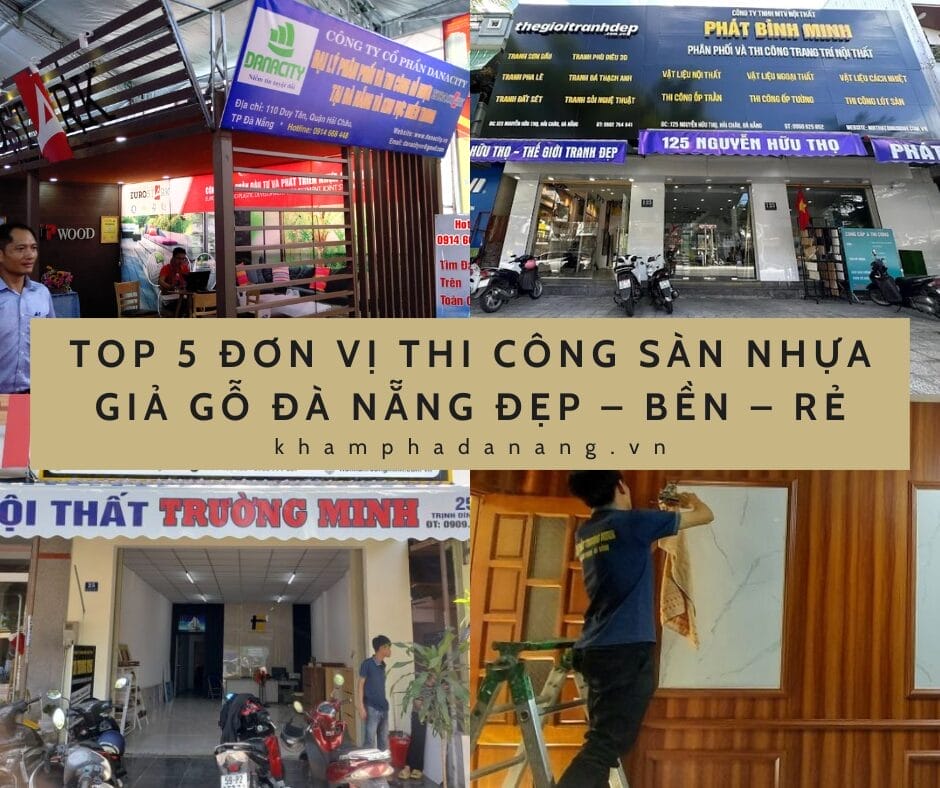 Top 5 Đơn Vị Thi Công Sàn Nhựa Giả Gỗ Đà Nẵng Đẹp – Bền – Rẻ