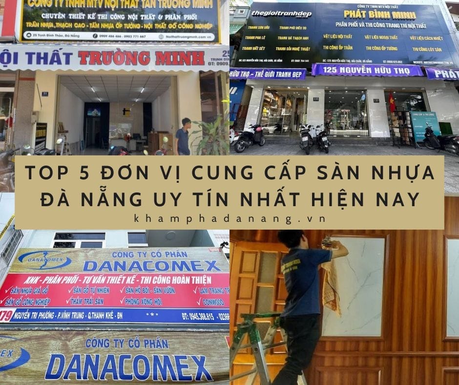 Top 5 Đơn Vị Thi Công Sàn Nhựa Giả Gỗ Đà Nẵng Đẹp – Bền – Rẻ