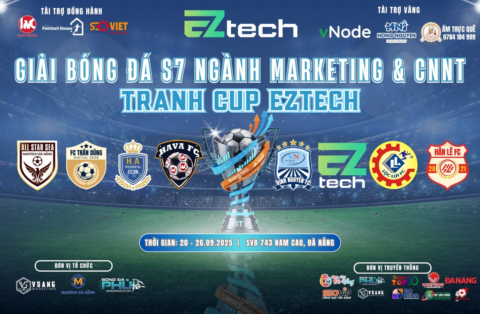 Cup EZTech 2025: Sân chơi bóng đá kết nối cộng đồng Marketing và CNTT Đà Nẵng