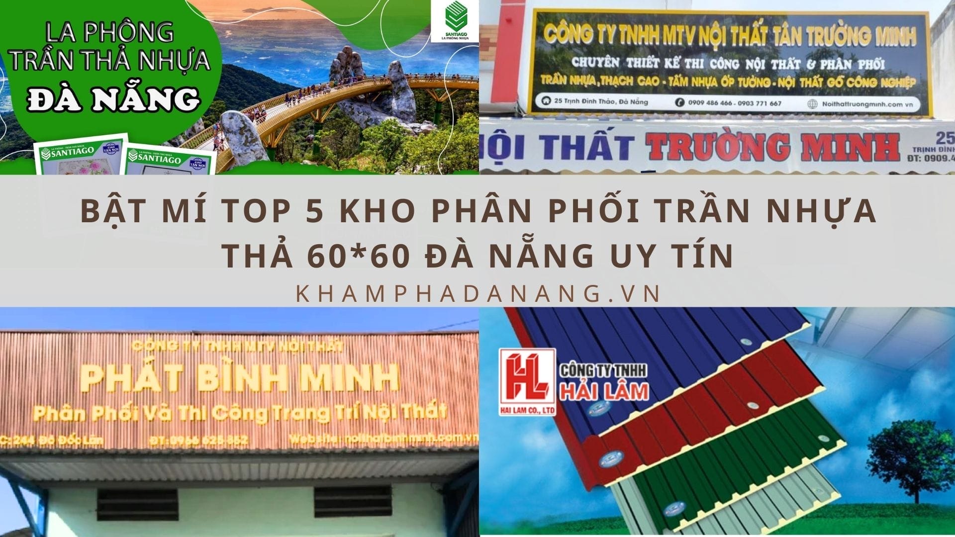 Bật mí top 5 kho phân phối trần nhựa thả 60*60 Đà Nẵng uy tín