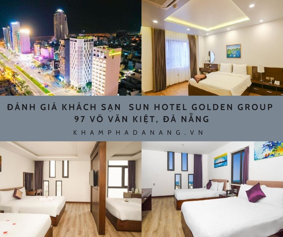 Đánh giá khách dạn Sun Hotel Golden Group – 97 Võ Văn Kiệt, Đà Nẵng